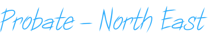 Probate - North East